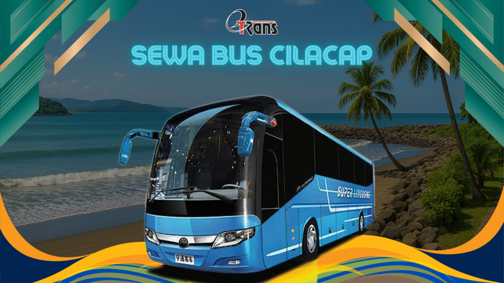 Explore Cilacap Effortlessly: Comfortable Bus Tours for Unforgettable Journeys